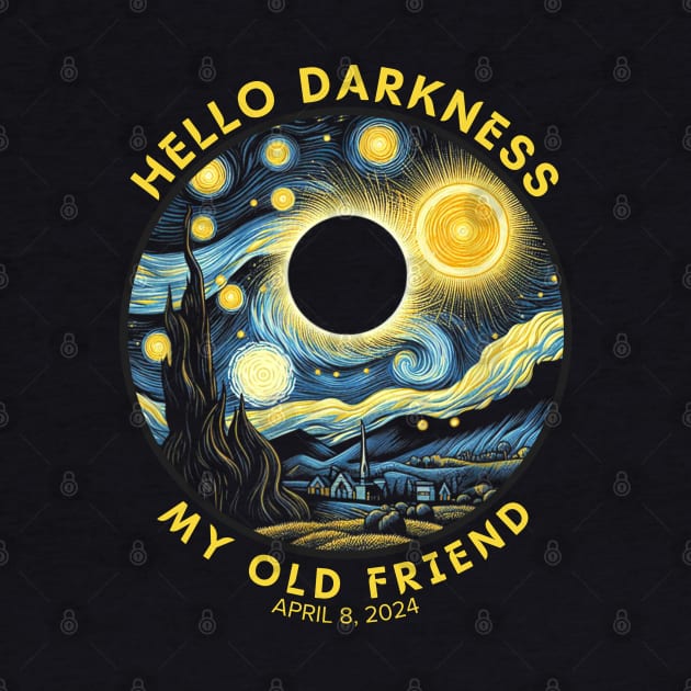 Stary Night Solar Eclipse April 08, 2024 Hello Darkness My Old Friend by Lolane